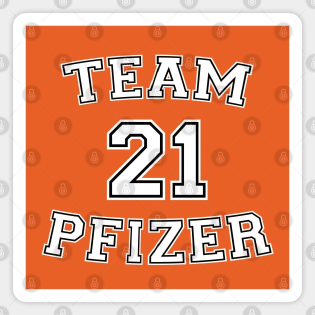 Vaccine pride: Team Pfizer (white college jersey typeface with black outline) Magnet by Ofeefee